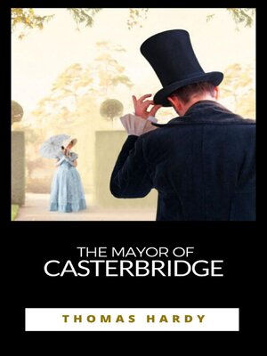 cover image of The Mayor of Casterbridge